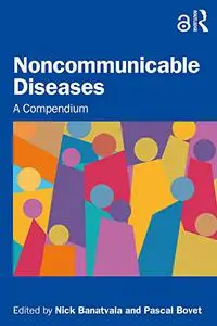 Noncommunicable Diseases: A Compendium