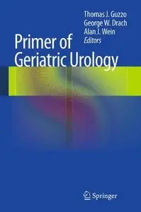 Primer of Geriatric Urology (repost)