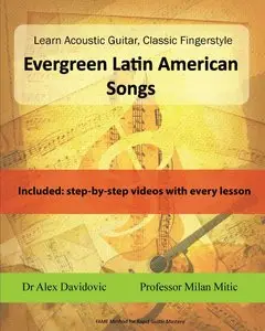 Learn Acoustic Guitar, Classic Fingerstyle: Evergreen Latin American Songs