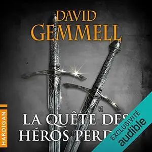 David Gemmell, "La quête des héros perdus"