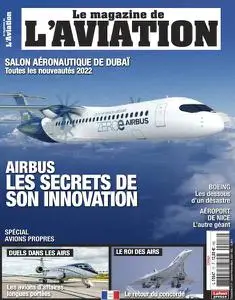 Le Magazine de l’Aviation - Janvier-Mars 2022