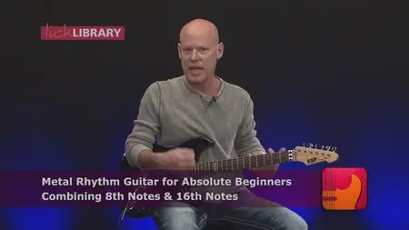 Lick Library - Metal Rhythm Guitar for Absolute Beginners (2015)