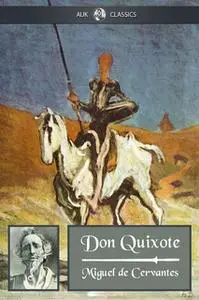 «Don Quixote» by Miguel De Cervantes-Saavedra