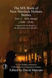 «The MX Book of New Sherlock Holmes Stories – Part X» by David Marcum