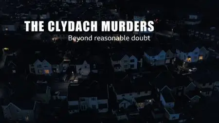 BBC - The Clydach Murders: Beyond Reasonable Doubt (2020)