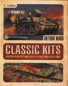 Classic Kits: Collecting the Greatest Model Kits in the World, from Airfix to Tamiya (repost)