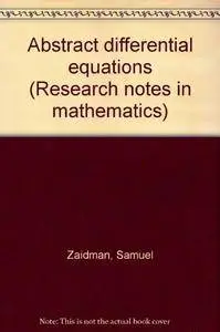Abstract differential equations (Research notes in mathematics)