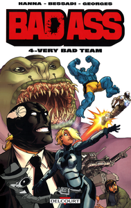 Bad Ass - Tome 4 - Very Bad Team