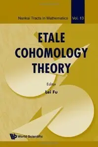 Etale Cohomology Theory (Repost)
