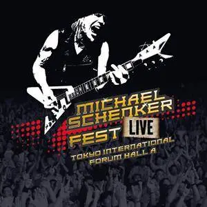 Michael Schenker - Fest - Live Tokyo International Forum Hall A (2017)