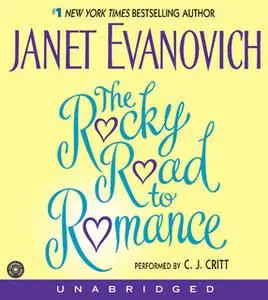 «The Rocky Road to Romance» by Janet Evanovich