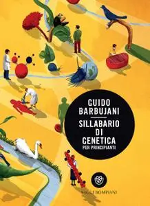 Guido Barbujani - Sillabario di genetica per principianti