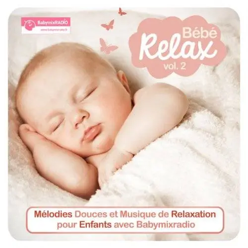 VA - Bebe Relax Vol.2 Musique De Relaxation (2016)