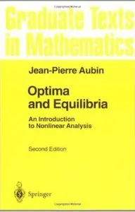 Optima and Equilibria: An Introduction to Nonlinear Analysis (2nd edition)
