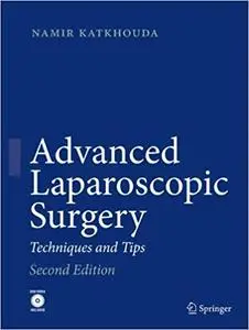 Advanced Laparoscopic Surgery: Techniques and Tips [Repost]