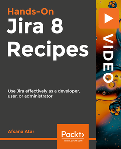 Jira 8 Recipes