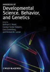 Handbook of developmental science, behavior, and genetics