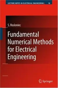 Fundamental Numerical Methods for Electrical Engineering (Repost)