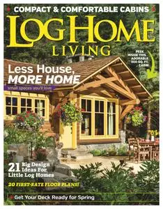 Log Home Living - March 2020