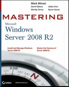 Mastering Microsoft Windows Server 2008 R2