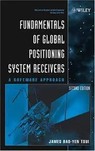 Fundamentals of Global Positioning System Receivers: A Software Approach (Repost)