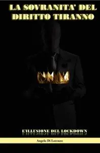 La sovranità del diritto tiranno