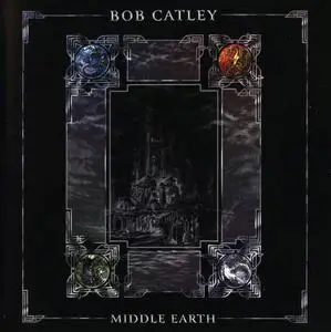 Bob Catley - Middle Earth (2001)