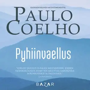 «Pyhiinvaellus» by Paulo Coelho