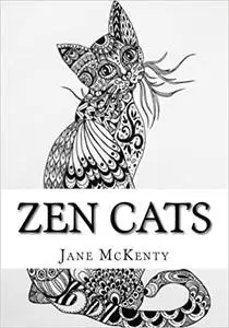 ZEN Cats: Drawing Amazing Zen Doodle Cats (Zen Doodle Art Book 3)