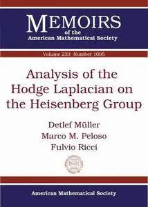 Analysis of the Hodge Laplacian on the Heisenberg Group (Memoirs of the American Mathematical Society)