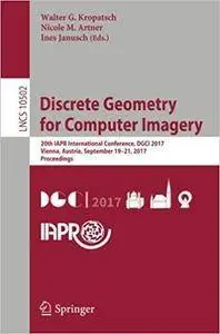 Discrete Geometry for Computer Imagery: 20th IAPR International Conference