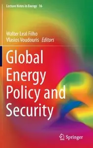 Global Energy Policy and Security (Lecture Notes in Energy)