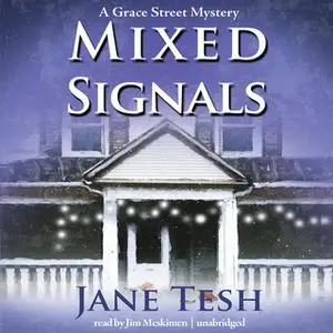 «Mixed Signals» by Jane Tesh