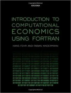 Introduction to Computational Economics Using Fortran (Repost)