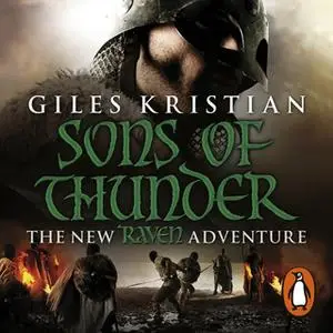 «Raven 2: Sons of Thunder» by Giles Kristian