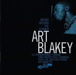 Art Blakey - Drums Around The Corner (1958) {1999 Connoisseur CD Series}