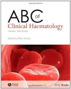 ABC of Clinical Haematology (3rd edition) (Repost)