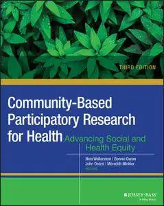 Community-Based Participatory Research for Health, Third Edition