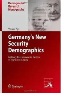 Germany's New Security Demographics: Military Recruitment in the Era of Population Aging