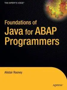 Foundations of Java for ABAP Programmers (repost)
