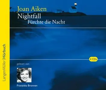 Joan Aiken - Nightfall: Fürchte die Nacht