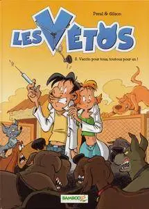 Les Vétos - Tome 02 - Vaccin pour tous, toutous pour un !