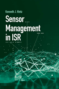 Sensor Management in ISR