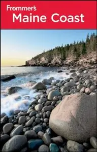 Frommer's Maine Coast, 4 edition (Repost)