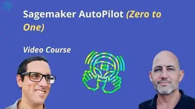 AWS Sagemaker Autopilot from Zero [Video]