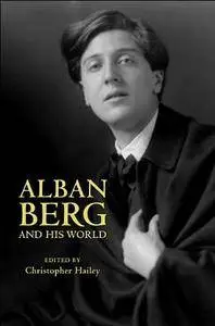 Alban Berg and His World (The Bard Music Festival)(Repost)