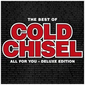 Cold Chisel - The Best Of Cold Chisel: All For You (Remastered Deluxe Edition) (2011/2018)