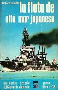 La Flota de Alta Mar Japonesa (Armas Libro Nº13)
