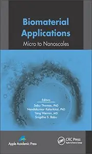 Biomaterial Applications: Macro to Nanoscale (repost)