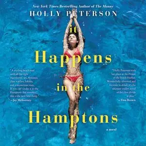 «It Happens in the Hamptons» by Holly Peterson